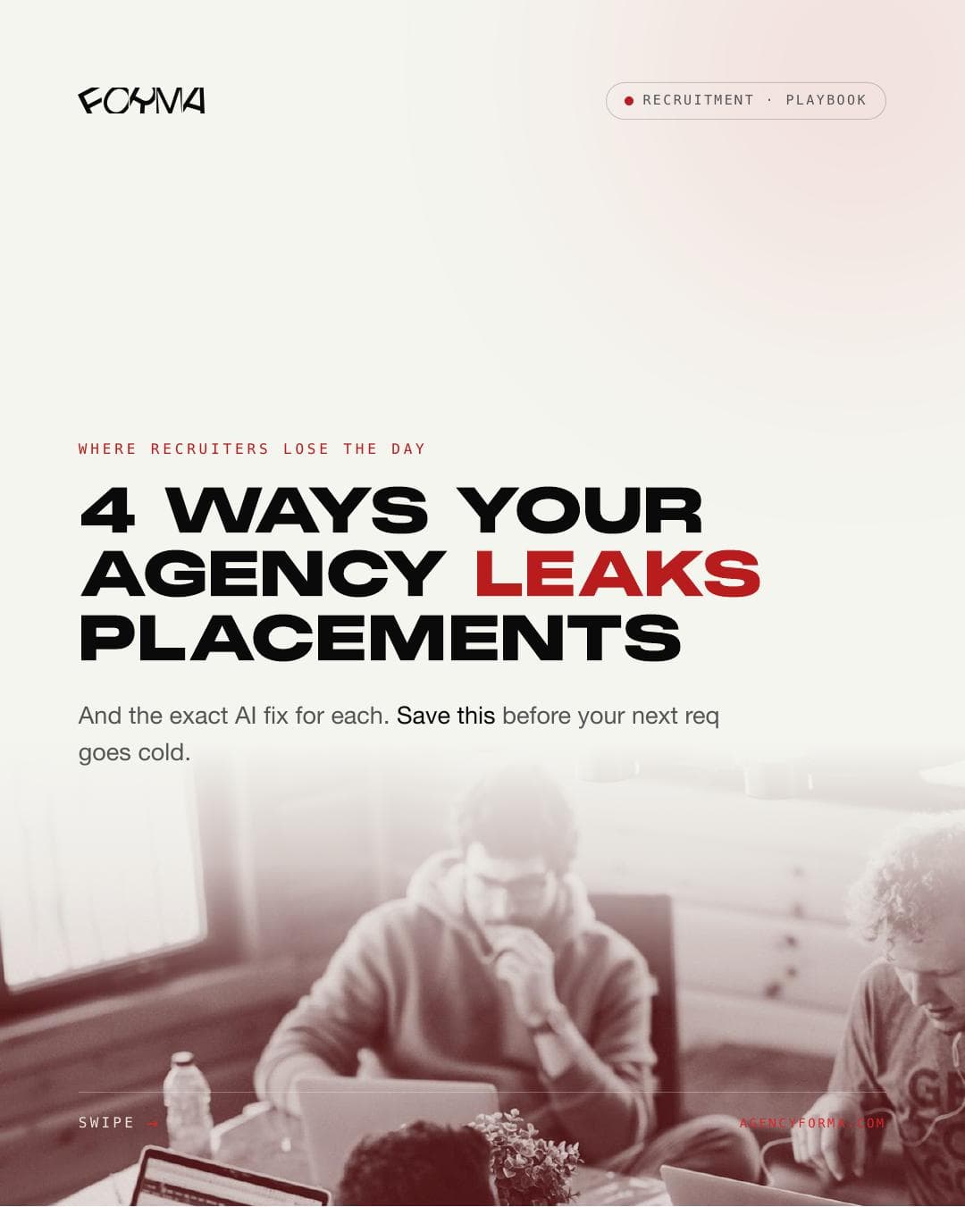 Recruitment — 4 Ways You Leak Placements — cover